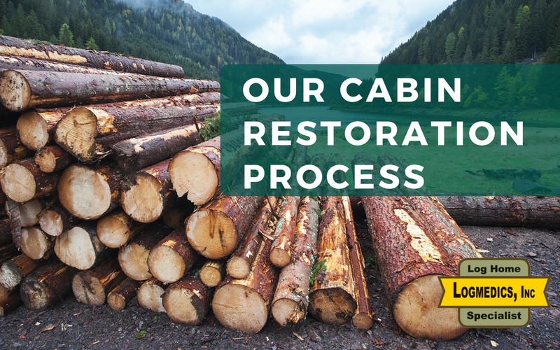 log cabin restoration process
